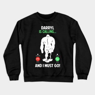 My Name is my Darryl Bigfoot Crewneck Sweatshirt